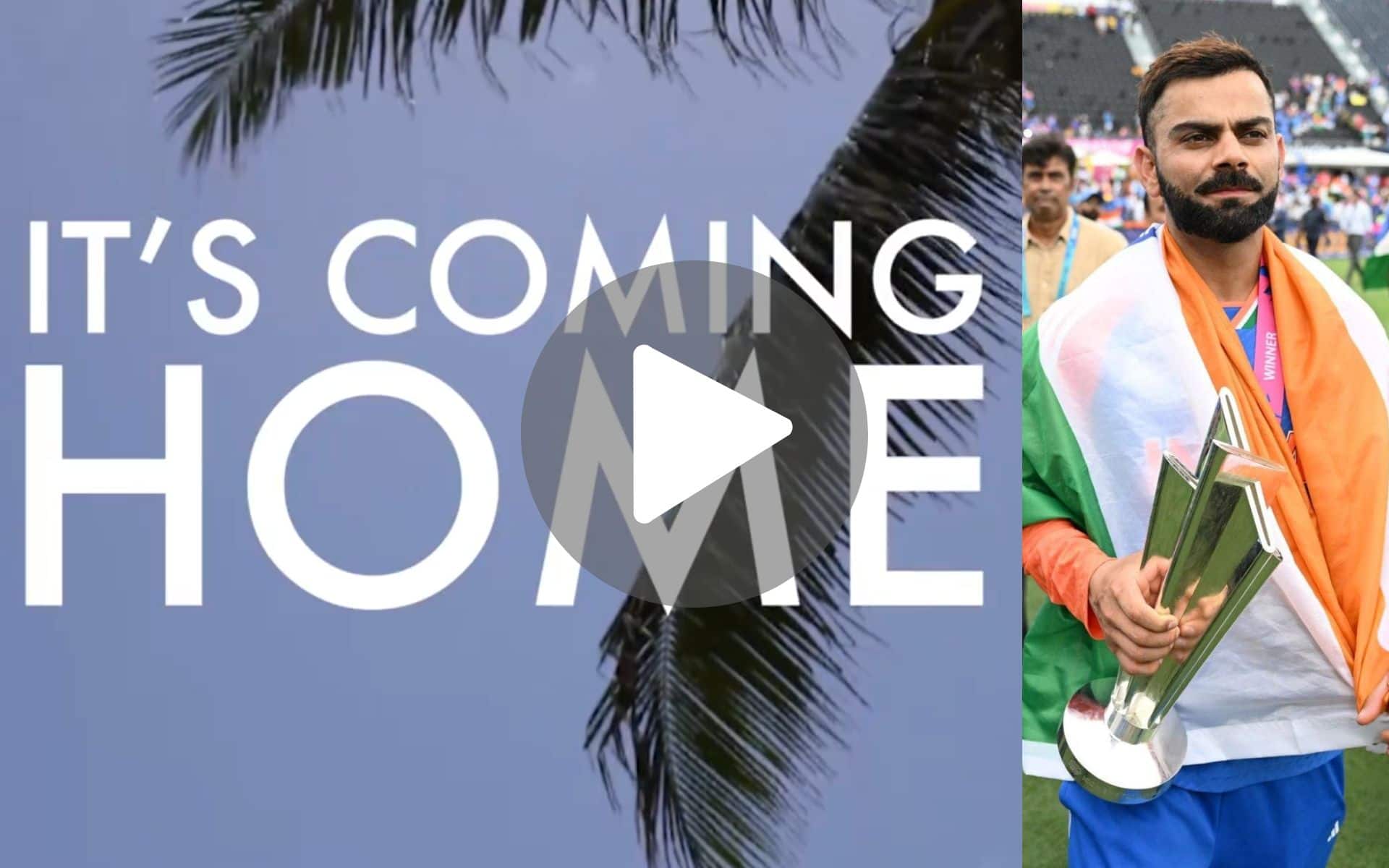 [Watch] 'It's Coming Home’: BCCI Shares 'Special Video' Ahead Of India's Arrival After T20 WC Victory